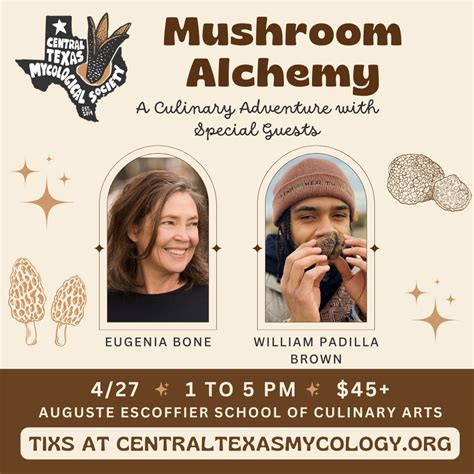 Austin Mushroom Alchemy With Eugenia Bone And William Padilla Brown