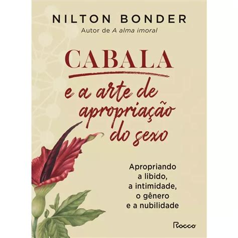 Cabala e a arte de apropriação do sexo Apropriando a libido a