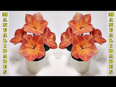 Flores Para Decorar Tu Hogar Hechas Con Fomix O Goma Eva YouTube