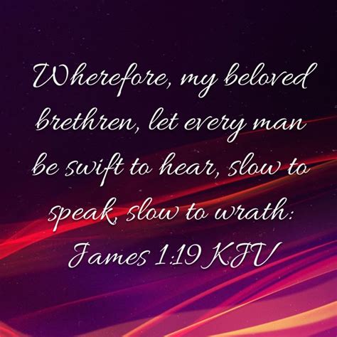 James 119 Wherefore My Beloved Brethren Let Every Man Be Swift To