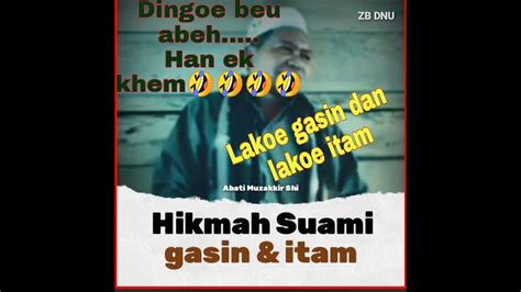 Dingoe Beu Abeh Han Ek Khem Lakoe Seuramoe Aceh Seaceh YouTube