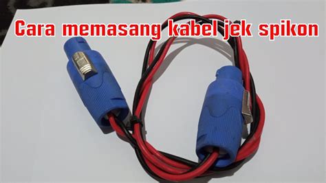 Cara Memasang Kabel Jek Spikon YouTube