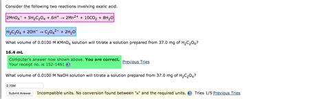 Solved Consider The Following Two Reactions Involving Oxalic