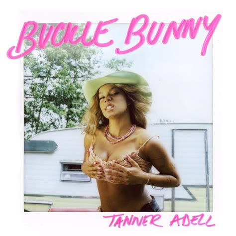 Tanner Adell – Buckle Bunny Lyrics | Genius Lyrics