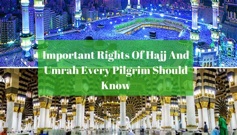 Important Rites Of Umrah And Hajj