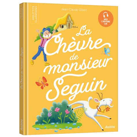Les p tits classiques La chèvre de monsieur seguin