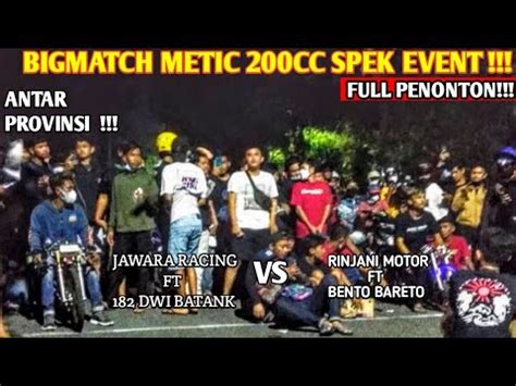 BIGMATCH MATIC TUNE UP 200CC SUMATRA PALEMBANG VS LAMPUNG YouTube