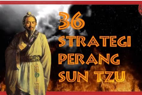 Menang Tanpa Berperang 36 Strategi Sun Tzu Memenangkan Perang Dalam