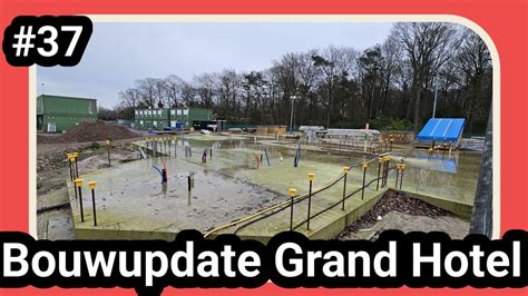 Bouwupdate Grand Hotel Deel Efteling Youtube