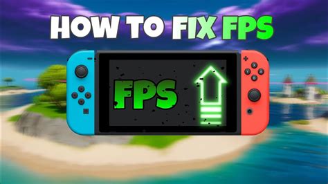 How To Get BETTER FPS In Fortnite Nintendo Switch Chapter 2 YouTube