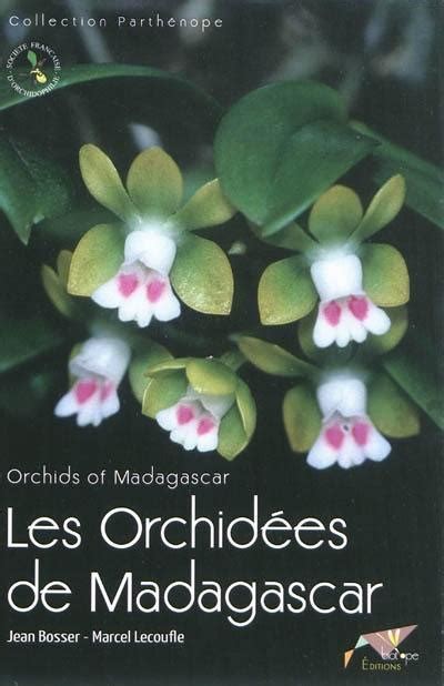 Livre Les orchidées de Madagascar Orchids of Madagascar écrit par