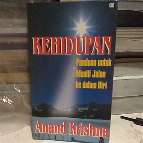 Jual Kehidupan Panduan Untuk Meniti Jalan Ke Dalam Diri Anand Krishna