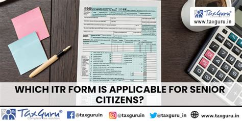 Which ITR Form Is Applicable For Senior Citizens