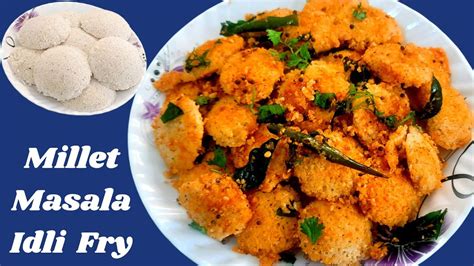 Millet Masala Idli Fry Terrace Kitchen तव मसल इडल Masala Idli