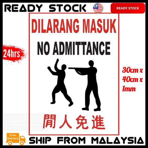 Dilarang Masuk No Entry No Admittance Signage Shooting 30cm X 40cm X