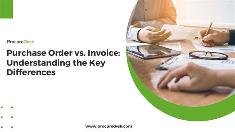 Purchase Order Vs Invoice Understanding The Key Differences Procuredesk