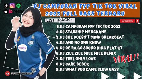 Dj Tiktok Terbaru 2023 Dj Campuran Fyp Tik Tok Viral 2023 Full Bass Terbaru Tiktok Djviral