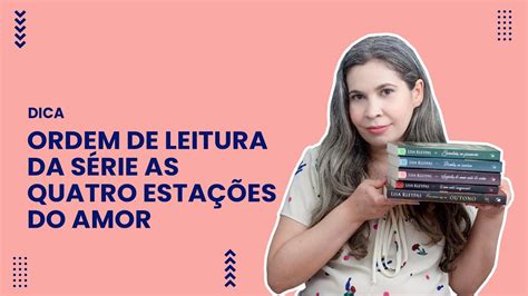 Ordem De Leitura Da S Rie As Quatro Esta Es Do Amor Da Lisa Kleypas