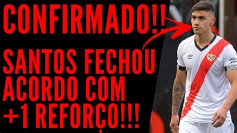 Notícias do Santos Hoje Santos fecha acordo mais um reforço