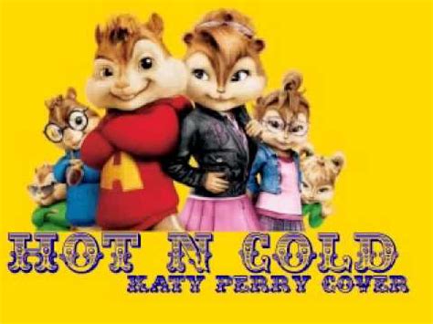 Hot N Cold Chipmunks YouTube