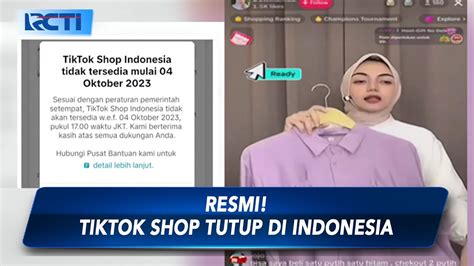 Resmi Tiktok Shop Tutup Di Indonesia Mulai Oktober Sis