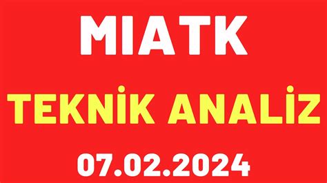 MİA TEKNOLOJİ TEKNİK ANALİZ borsa mıatk hisse analiz yorum MIATK