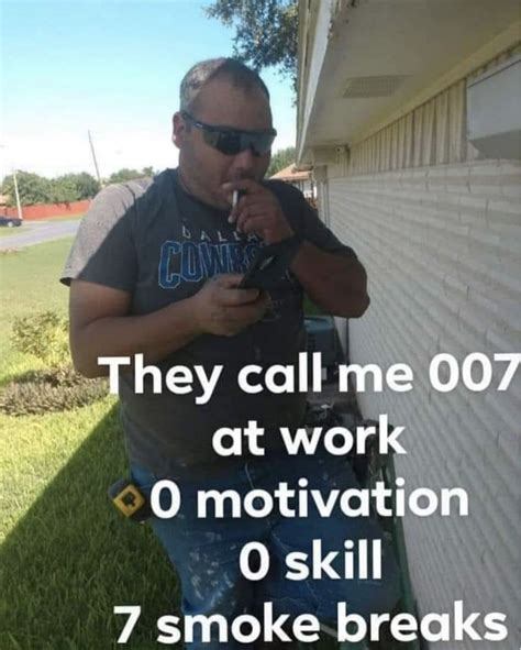 They Call Me 007 At Work - Meme - Shut Up And Take My Money