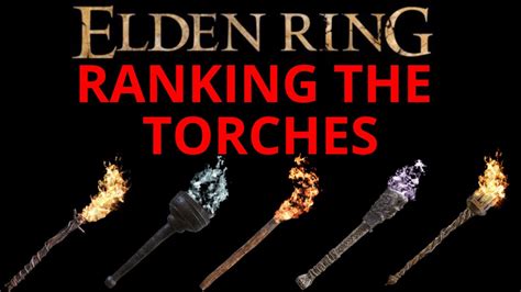 Best Torch In Depth Torch Review Elden Ring Youtube