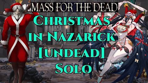 Overlord Mass For The Dead Christmas In Nazarick Undead Solo Youtube