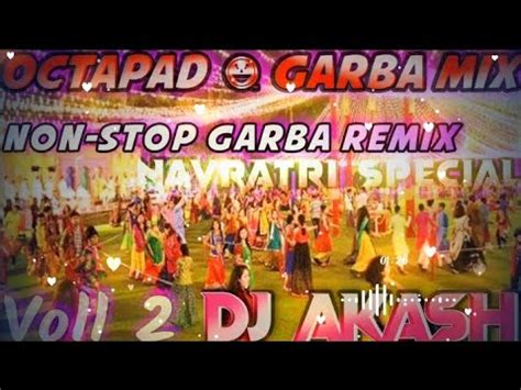 Non Stop Gujarati Dandiya Raas Garba Octapad Garba Voll Mix Dj