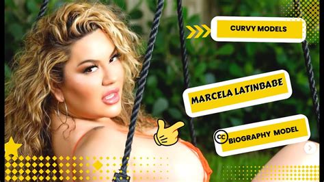 Marcela Latinbabe Curvy Model Biography Instagram Star 🌟 Fashion Blogger Youtube