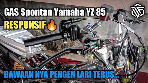 Cara Pasang Gas Spontan Yamaha YZ Di Satria Fu Anti Seret Tarikan