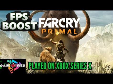 Far Cry Primal FPS Boost 60fps Gameplay Xbox Series X YouTube