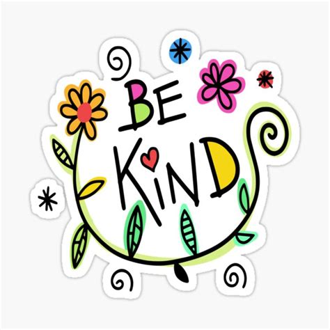 Be Kind Colourful Flowers Sticker For Sale By THEWGC Redbubble