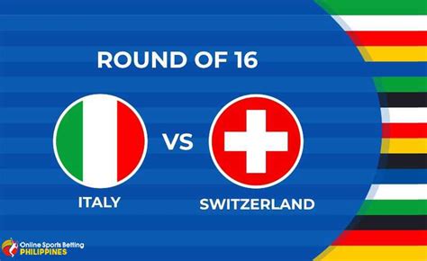 Switzerland Vs Italy Predictions Online Sports Betting Philippines