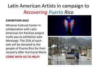 CLOSING-SALE MESTIZAJE & CAMPAIGN "RECOVERING PUERTO RICO" | PPT