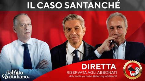 Il Caso Santanch La Diretta Con Peter Gomez Marco Travaglio E