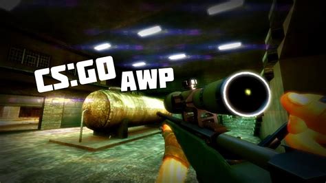 Counter Strike Source Cs Go Awp Mod Showcase Youtube