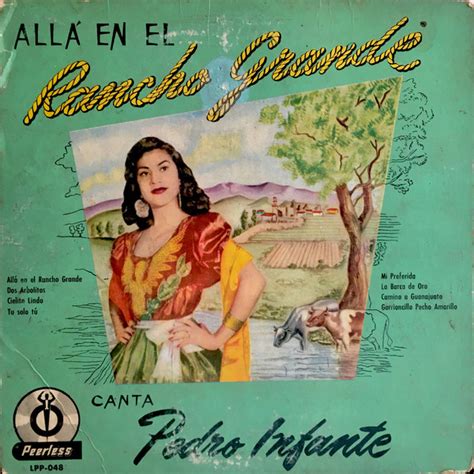 Pedro Infante Allá En El Rancho Grande Releases Discogs