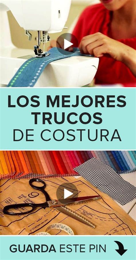 Trucos De Costura Creativos Trucos Para Coser Tutoriales De Costura