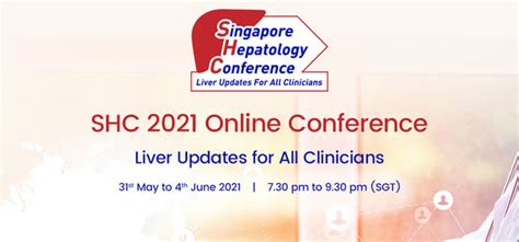 Interview Prof Seng Gee Lim And The Singapore Hepatology Conference 2021