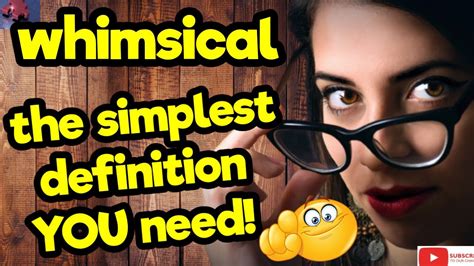 Whimsical The Simplest Definition You Need Tellsvidetionary Youtube