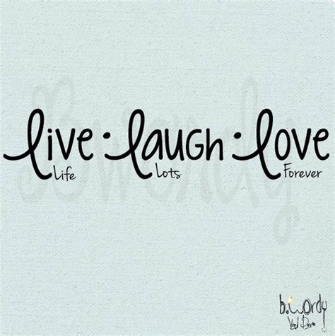 Vinyl Wall Decal Live Life Laugh Lots Love Forever Saying Etsy