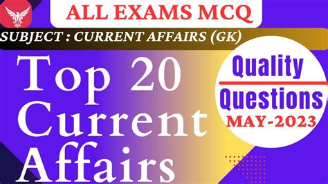 Top Current Affairs Mcqs May All Exams Mcq Youtube