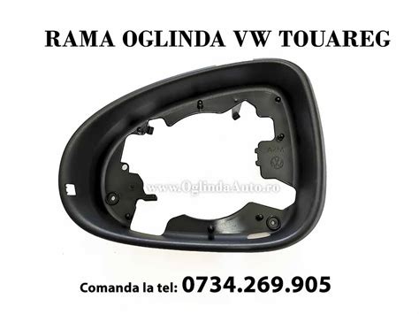 VW Touareg Rama Carcasa Oglinda Stanga Neagra 2010 2018 OglindaAuto Ro