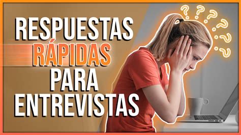 TOP 13 RESPUESTAS RÁPIDAS para preguntas de entrevista de trabajo YouTube