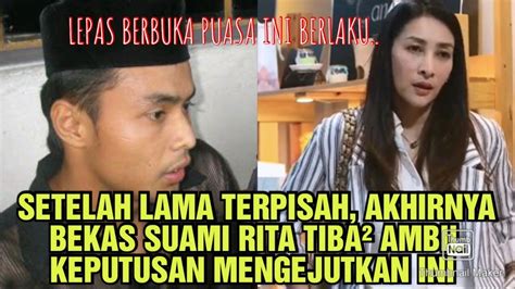 Setelah Lama Terpisah Dengan Anak Tak Sangka Bekas Suami Rita Rudaini