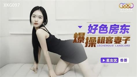 Xiang Ling Horny Landlord Fucks Tenant S Wife Hd P K S Club