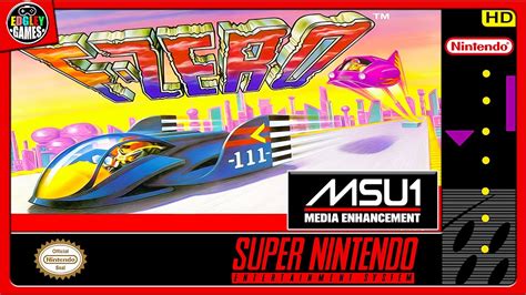 MSU 1 F Zero SNES Gameplay FastROM Hack By Vitor Vilela HD