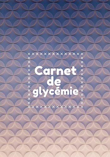 Carnet de glycémie Un journal de bord diabète glycémie pour diabètique